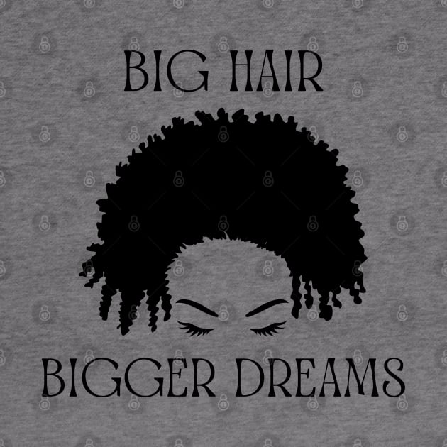 Big Hair, Bigger Dreams by SalxSal